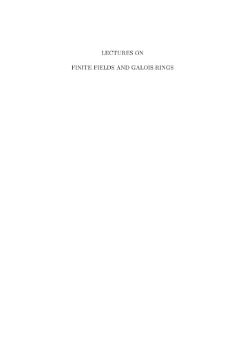 Lectures On Finite Fields And Galois Rings Zhexian Wan