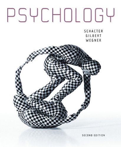Psychology Second Edition 2nd Daniel L Schacter Daniel T Gilbert