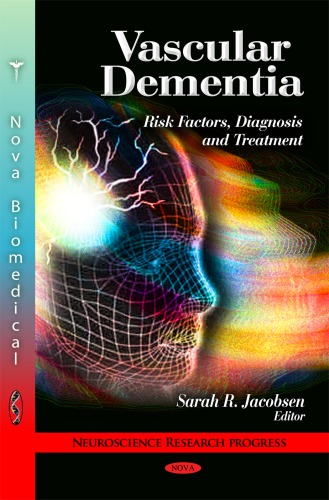 Vascular Dementia Risk Factors Diagnosis And Treatment Sarah R Jacobsen
