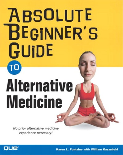 Absolute Beginners Guide To Alternative Medicine Karen Lee Fontaine