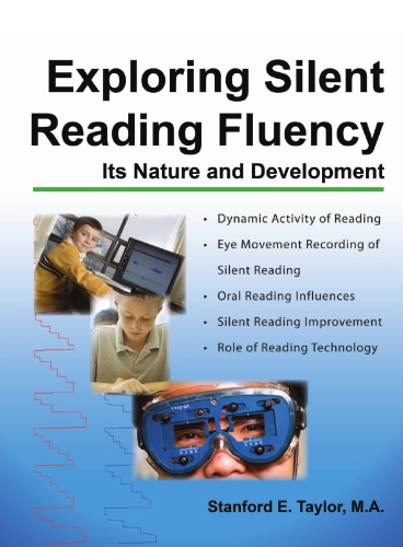 Exploring Silent Reading Fluency Its Nature And Development Stanford E Taylor