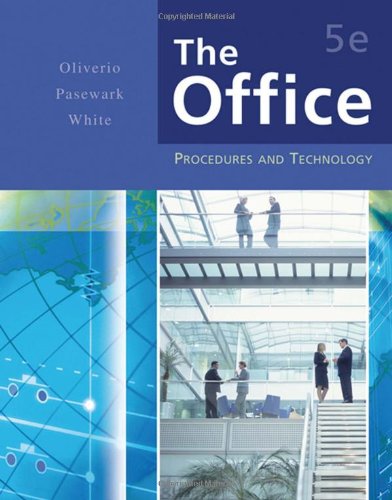 The Office Procedures And Technology 5th Edition 5th Edition Mary Ellen Oliverio