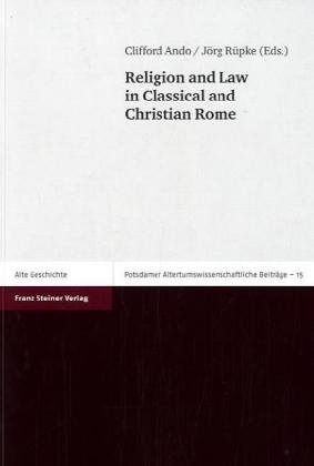 Religion And Law In Classical And Christian Rome Clifford Ando