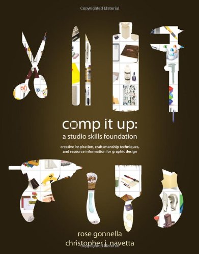 Comp It Up A Studio Skills Foundation 1st Edition Rose Gonnella