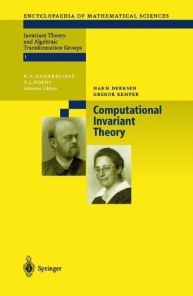 Computational Invariant Theory Encyclopedia Of Mathematical Sciences 1st Edition Harm Derksen