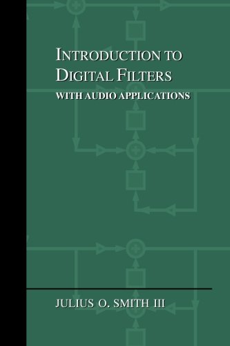 Introduction To Digital Filters With Audio Applications Julius O Smith Iii