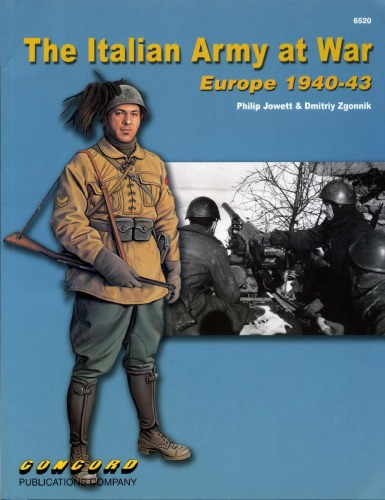 Italian Army At War Europe 194043 6520 P Jowett