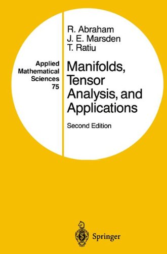Manifolds Tensor Analysis And Applications 2007 Version Third 2007 Jerrold E Marsden And Tudor Ratiu