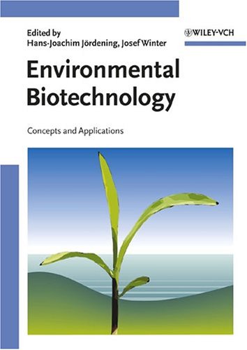 Environmental Biotechnology Concepts And Applications 1st Edition Hansjoachim Jrdening