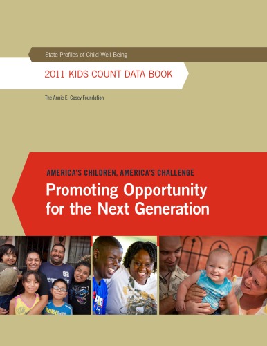 2011 Kids Count Data Book Children Now Jim Berkompas Stacey Chapman