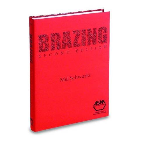 Brazing 2nd Mel M Schwartz