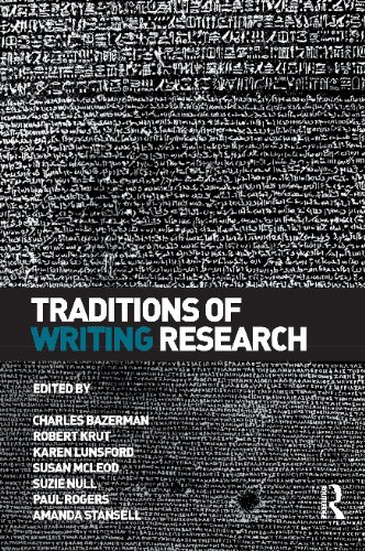 Traditions Of Writing Research 1st Edition Charles Bazerman Robert Krut