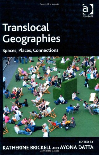 Translocal Geographies Katherine Brickell Ayona Datta