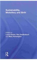 Sustainability Midwifery And Birth 1st Edition Lorna Davies