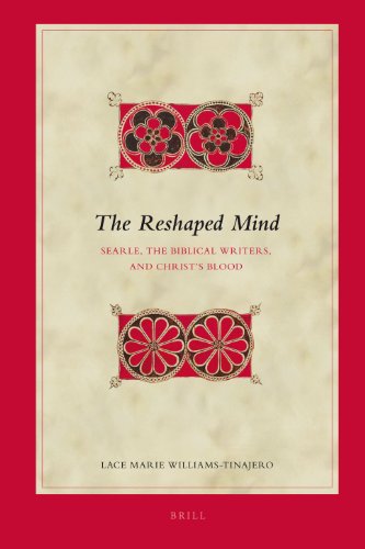 The Reshaped Mind Searle The Biblical Writers And Christs Blood Biblical Interpretation Series Lace Marie Williamstinajero