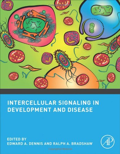Intercellular Signaling In Development And Disease Cell Signaling Collection 1st Edition Edward A Dennis