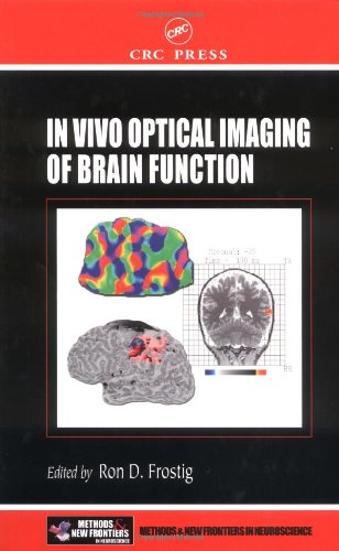 In Vivo Optical Imaging Of Brain Function Frontiers In Neuroscience 1st Edition Ron Frostig