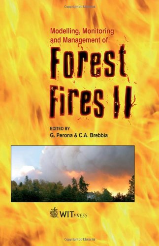 Modelling Monitoring And Management Of Forest Fires Ii 1st Edition G Perona