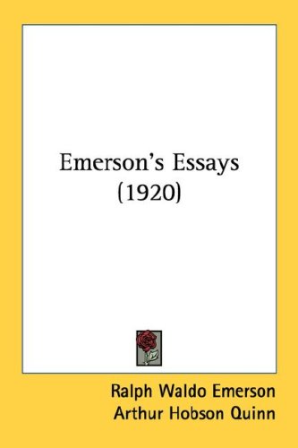 Essays Emerson Ralph Waldo