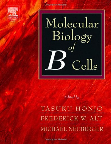 Molecular Biology Of B Cells 1st Edition Tasuku Honjo Frederick W Alt