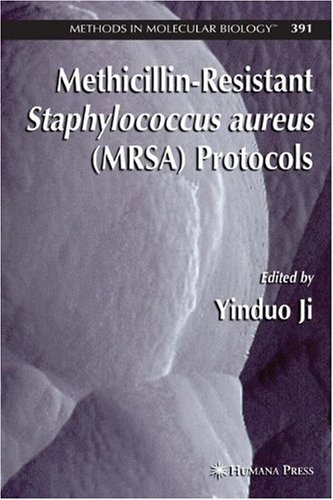 Methicillinresistant Staphylococcus Aureus Mrsa Protocols 1st Edition Elizabeth Palavecino Auth
