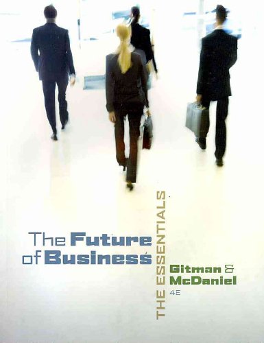 The Future Of Business The Essentials Fourth Edition 4th Lawrence J Gitman