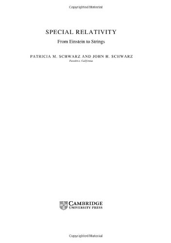 Special Relativity From Einstein To Strings Patricia M Schwarz