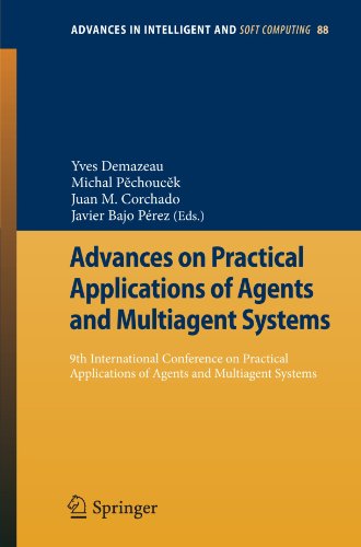 Advances On Practical Applications Of Agents And Multiagent Systems 9th International Conference On Practical Applications Of Agents And Multiagent Systems 1st Edition Francisco Grimaldo