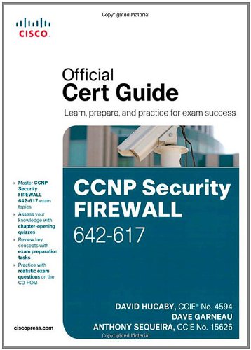 Ccnp Security Firewall 642617 Official Cert Guide 1st Edition David Hucaby