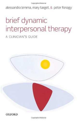 Brief Dynamic Interpersonal Therapy A Clinicians Guide Alessandra Lemma