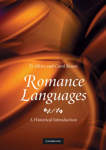 Romance Languages A Historical Introduction 1 Mul Ti Alkire And Carol Rosen