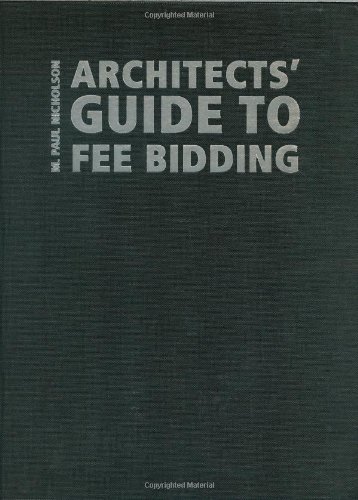 Architects Guide To Fee Bidding M Paul Nicholson