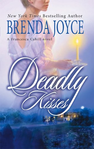 Deadly Kisses Brenda Joyce