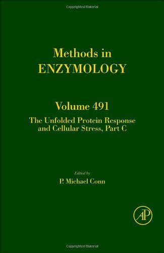 The Unfolded Protein Response And Cellular Stress Part 3 1st Edition P Michael Conn