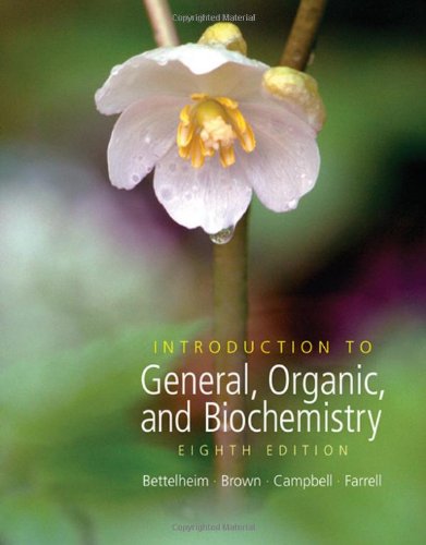 Introduction To General Organic And Biochemistry Eighth Edition With Cdrom And Cengagenow Printed Access Card 8th Frederick A Bettelheim