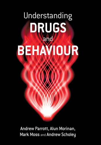 Understanding Drugs And Behaviour 1st Edition Andrew Parrott