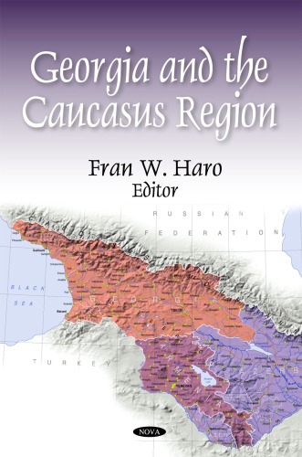 Georgia And The Caucasus Region Fran W Haro