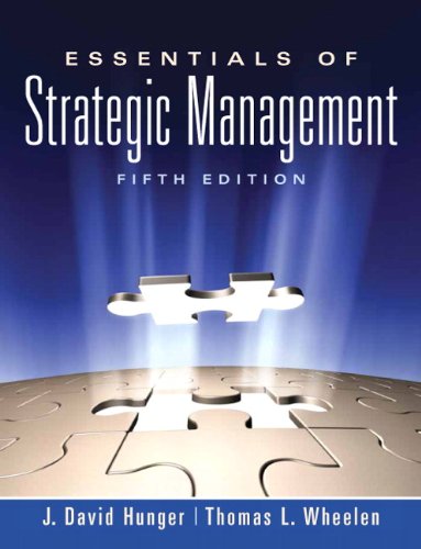Essentials Of Strategic Management 5th Edition 5th Edition J David Hunger