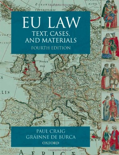 Eu Law Text Cases And Materials 4th Edition Paul Craig Qc Fba