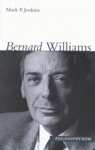 Bernard Williams Philosophy Now Series Mark P Jenkins
