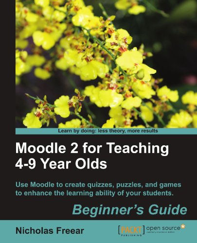 Moodle 2 For Teaching 49 Year Olds Beginners Guide Nicholas Freear