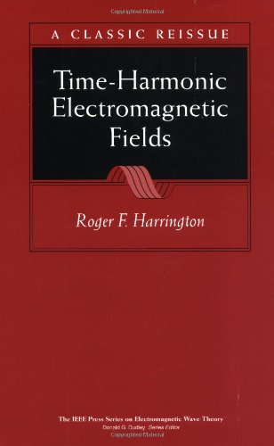 Timeharmonic Electromagnetic Fields Ieee Press Series On Electromagnetic Wave Theory 2nd Roger F Harrington