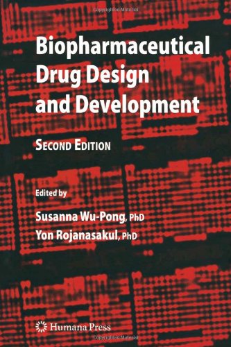 Biopharmaceutical Drug Design And Development Second Edition Second Edition Susanna Wupong