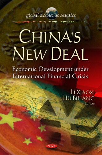Chinas New Deal Economic Development Under International Financial Crisis Xiaoxi Li
