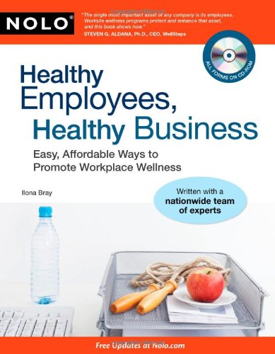 Healthy Employees Healthy Business Easy Affordable Ways To Promote Workplace Wellness 1 Papcdr Ilona Bray