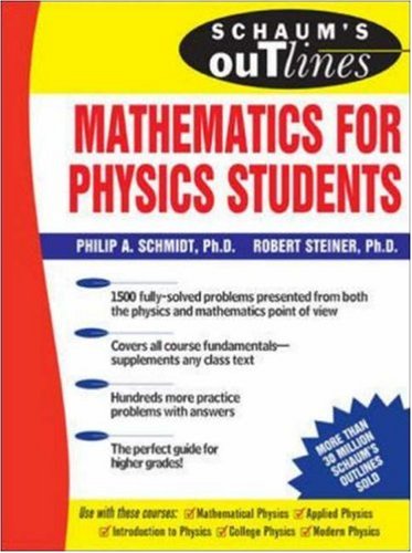 Schaums Outline Of Mathematics For Physics Students 1st Robert V Steiner