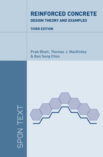 Reinforced Concrete Design Theory And Examples 3rd Edition P Bhatt