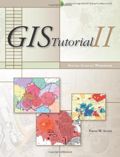 Gis Tutorial Ii Spatial Analysis Workbook Issue 1 Papdvdcd David W Allen