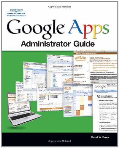 Google Apps Administrator Guide 1st Edition David W Boles