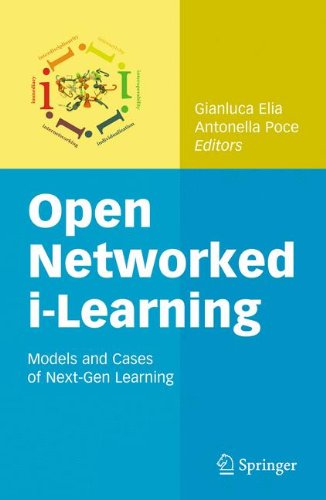 Open Networked Ilearning Models And Cases Of Nextgen Learning 1st Edition Gianluca Elia Auth